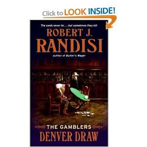  Denver Draw The Gamblers (9780060890209) Robert J 