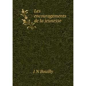  Les Encouragements De La Jeunesse (French Edition 