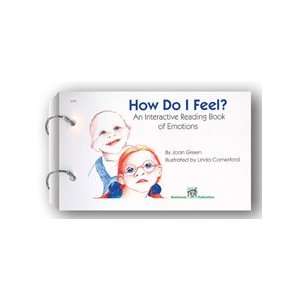   Do I Feel? An Interactive Reading Book of Emotions Joan Green Books