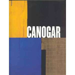  Canogar (Spanish Edition) (9788496008311) Rafael Canogar Books