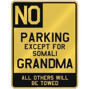   FOR SOMALI GRANDMA  PARKING SIGN COUNTRY SOMALIA