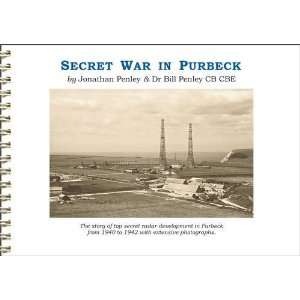  Secret War in Purbeck The Story of Top Secret Radar 