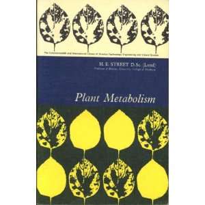 Plant Metabolism H. E. Street Books