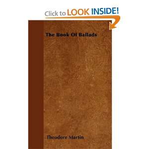    The Book Of Ballads (9781446036990) Theodore Martin Books