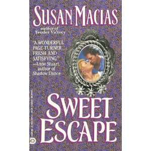  Sweet Escape (9780786500253) Susan MacIas, aka Susan 