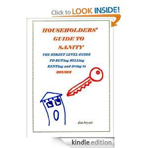 Householders Guide to Sanity The streetlevel guide to buying selling 