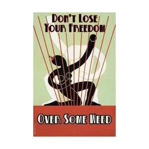    Dont Lose Your Freedom 28x42 Giclee on Canvas