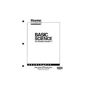  Basic Science Tests Answer Key (Christian Schools) BJU 
