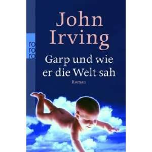  Garp und wie er die Welt sah. (9783499247477) John Irving 