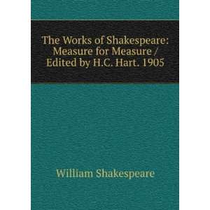  The Works of Shakespeare Measure for Measure / Edited by 