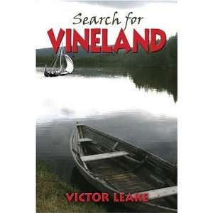 Search For Vineland (9781413768749) Victor Leake Books