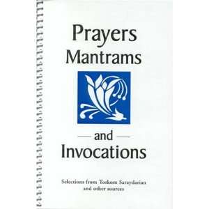 Prayers, Mantrams, and Invocations Torkom Saraydarian 9780929874876 