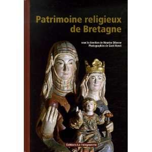  Patrimoine religieux de Bretagne (French Edition 