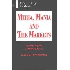  Media Mania And The Markets JOHN CAMPBELL AND WILLIAM 