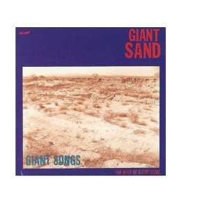  Giant Songs The Best Of Giant Sand Giant Sand Music