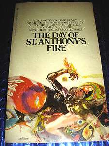 THE DAY OF ST. ANTHONYS FIRE ~ BY JOHN G. FULLER ~ 1ST AUG 1969 
