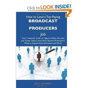  How to Land a Top Paying Broadcast producers Job Your 