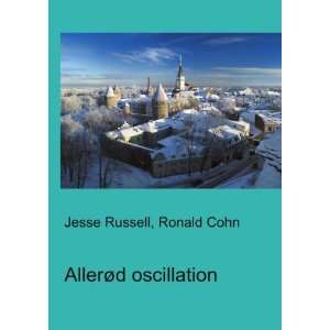  AllerÃ¸d oscillation Ronald Cohn Jesse Russell Books