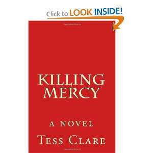  Killing Mercy (9781442125216) Tess Clare Books