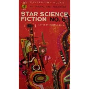  Star Science Fiction No. 6 Frederik (ed.) Pohl Books