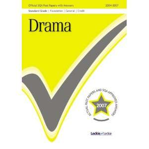  Drama Foundation/General/Credit 2007/2008 SQA Past Papers 