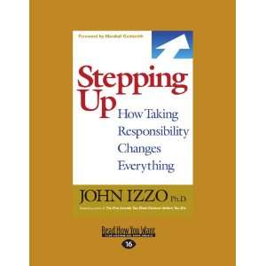   Responsibility Changes Everything (9781459633940) John B. Izzo Books