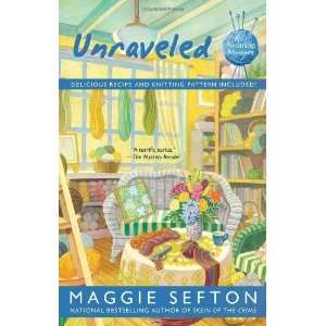  Unraveled (A Knitting Mystery) [Hardcover] Maggie Sefton Books