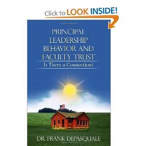  Principal Leadership Behavior and Faculty Trust Is There 