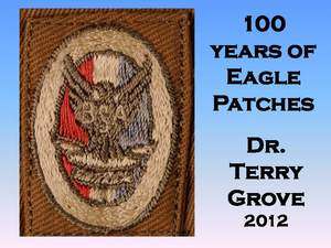 100 Years of Eagle Scout Patches by Dr. Terry Grove   Includes 5 Bonus 