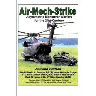 Air Mech Strike Asymmetric Maneuver Warfare for the 21st Century by 
