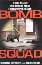 Police Magazine Bookstore   Bomb Squad A Year Inside the Nations 