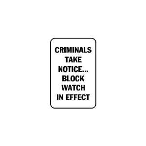   Banner   Criminals take notice block watch in effect 