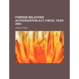  Foreign Relations Authorization Act, Fiscal Year 2003 