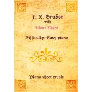 Silent Night Piano Sheet Music by Franz Xaver Gruber ( Kindle Edition 