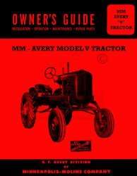 Avery MM V Minneapolis Moline Operators Owners Manual  