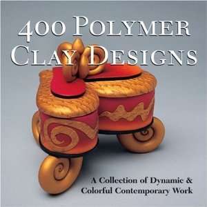  400 Polymer Clay Designs Arts, Crafts & Sewing