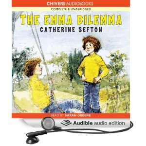 The Emma Dilemma (Audible Audio Edition) Catherine Sefton 