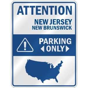   NEW BRUNSWICK PARKING ONLY  PARKING SIGN USA CITY NEW JERSEY Home