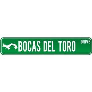  New  Bocas Del Toro Drive   Sign / Signs  Panama Street 