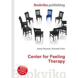  Center for Feeling Therapy Ronald Cohn Jesse Russell 