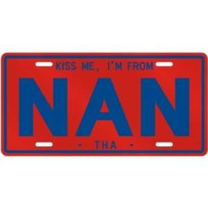 NEW  KISS ME , I AM FROM NAN  THAILAND LICENSE PLATE 