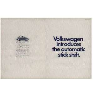 Volkswagen introduces the automatic stick shift.  1968 Volkswagen 