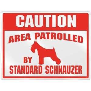   Patrolled By Standard Schnauzer  Parking Sign Dog