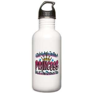  Stainless Water Bottle 1.0L I Didnt Ask To Be A Princess 