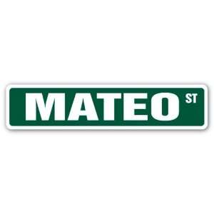  MATEO Street Sign name kids childrens room door bedroom 