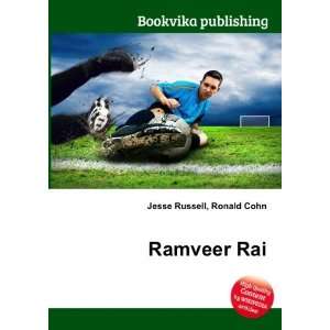  Ramveer Rai Ronald Cohn Jesse Russell Books