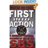 First Into Action A Dramatic Personal Account of Life in the SBS by 