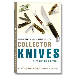 Official Price Guide to Collector Knives   15th Edition by C. Houston 