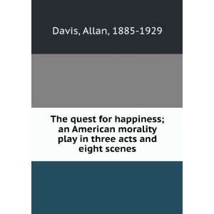  The quest for happiness  an American morality play in 