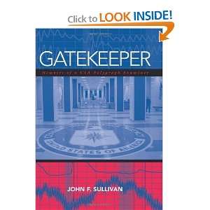  Gatekeeper Memoirs of a CIA Polygraph Examiner [Hardcover 